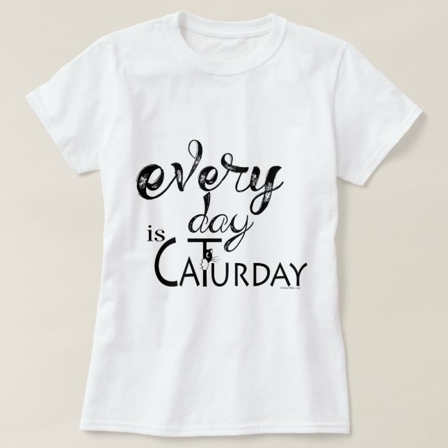 T-shirt AMOUREUX DES CHATS | Chaque jour est le jour de la (Design devant)