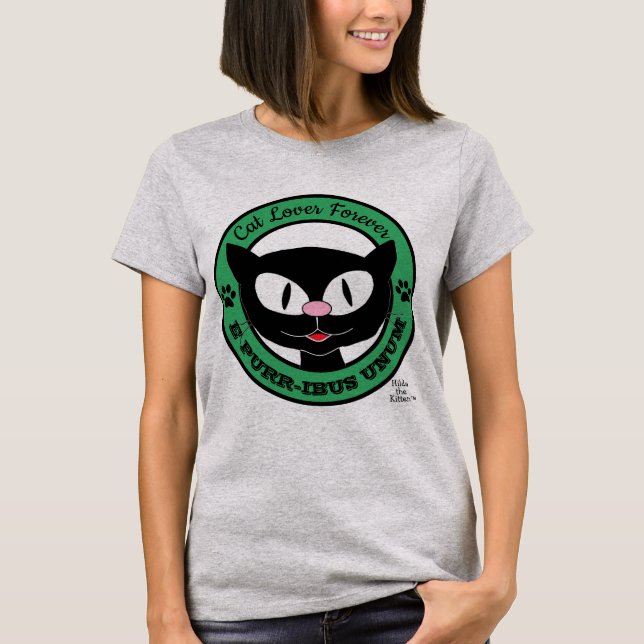 T-shirt Amoureux des chats Forever E PURR-IBUS UNUM (Devant)