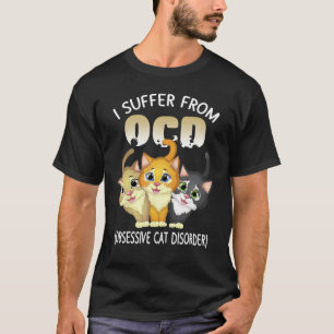 T-shirt Amoureux des chats TOC Trouble obsessionnel compul