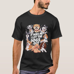T-shirt Amoureux des chiens Cadeau C'était moi qui ai lais
