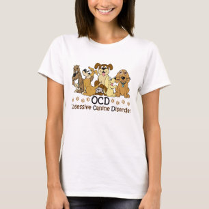 T-shirt Amoureux des chiens canin obsédant de désordre