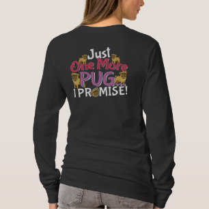 T-shirt Amoureux des chiens carlin - Juste Une De Plus Je 