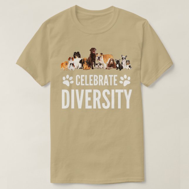 T-shirt Amoureux des chiens célèbre la diversité dans les  (Design devant)