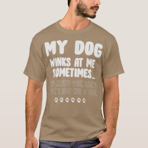 T-shirt Amoureux des chiens Drôle Mon Chien Tire Sur Moi P