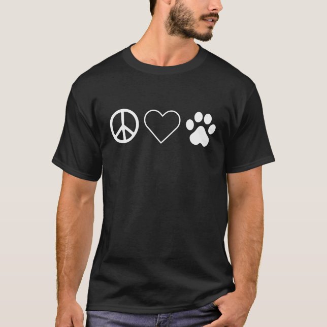 T-shirt Amoureux des chiens : L'Amour De La Paix Et Les Ch (Devant)