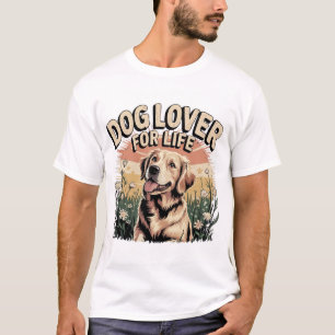 T-shirt "Amoureux des chiens Pour La Vie"