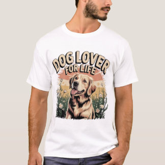 T-shirt "Amoureux des chiens Pour La Vie"