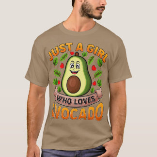 T-shirt Amoureux Des Fruits Avocado Juste Une Fille Qui Ai