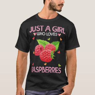 T-shirt Amoureux Des Fruits De Framboise Juste Une Fille Q