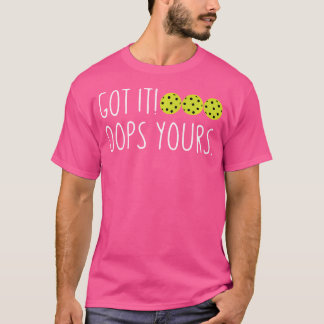 T-shirt Amoureux Drôle De Pickleball L'Ai Obtenu Sur VOS