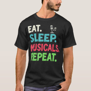 T-shirt Amoureux du Théâtre Manger Dormir Comédies Musical