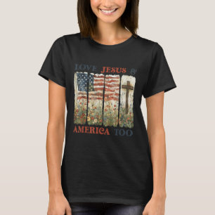 T-shirt Amours Et Jésus Amérique Trop Fleur Sauvage Du 4 J