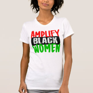 T-SHIRT AMPLIFIER LES FEMMES NOIRES