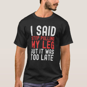 T-shirt Amputation Chirurgie Récupération Humour Handicap 