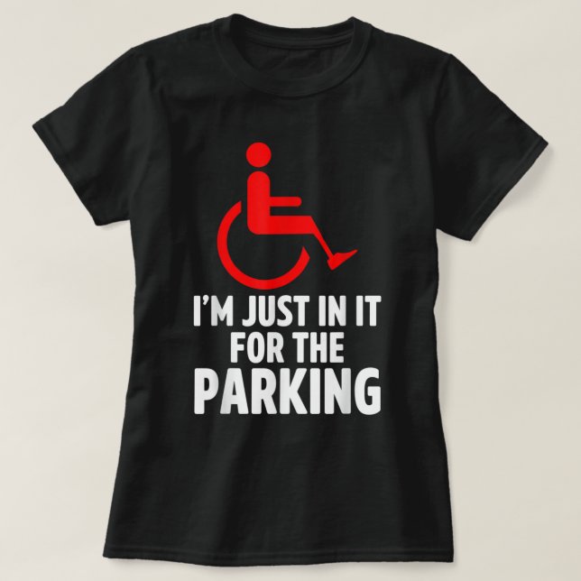 T-shirt Amputé Humour Parking Jambe Bras Drôle Récupératio (Design devant)
