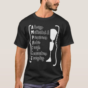 T-shirt Amputé Toujours Motivé Et Persévère Chemise,