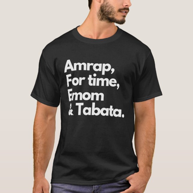 T-shirt Amrap For time Emom & Tabata Gym Workout Fitness T (Devant)