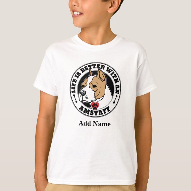 T-shirt Amstaff La Vie Personnalisée Est Meilleure Avec Un (Devant)