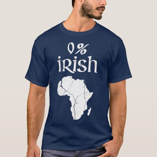 T-shirt Amusant 0% Irlandais Africain Vêtements St patrick (Devant)