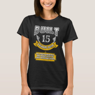 T-shirt Amusant 15e anniversaire tenue B-Day dire âge 15 a