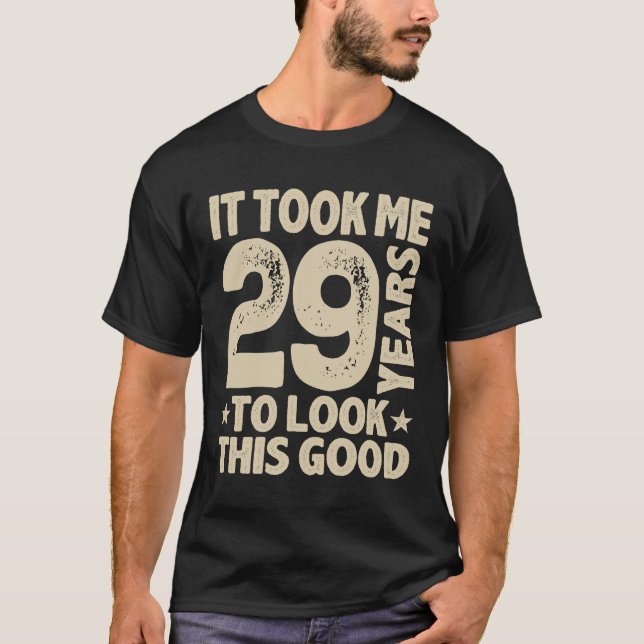 T-shirt Amusant 29e anniversaire âge 29 ans (Devant)