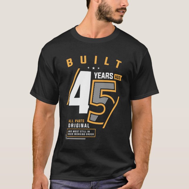 T-shirt Amusant 45e anniversaire âge 45 ans (Devant)