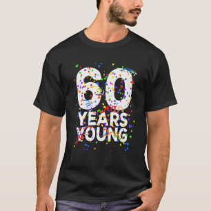 T-shirt Amusant 60 Ans Jeune Joyeux 60E Anniversaire Pour 