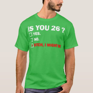 T-shirt Amusant Adulte 26 ans Anniversaire Cadeau 2