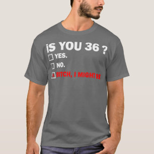 T-shirt Amusant Adulte trente-six 36 Ans Anniversaire Cade
