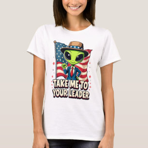 T-shirt Amusant Alien emmenez-moi à votre Leader USA Patri