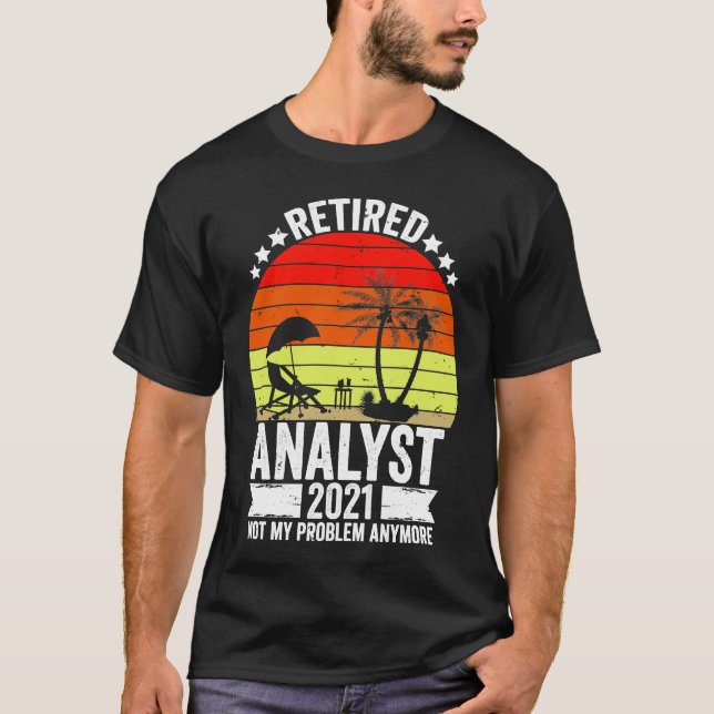 T-shirt Amusant Analyste Don Retraité 2021 Cadeau Pour Ana (Devant)