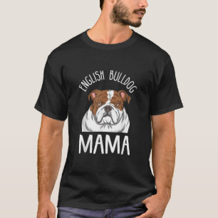 T-shirt Amusant anglais Bulldog Lover Maman Design anglais