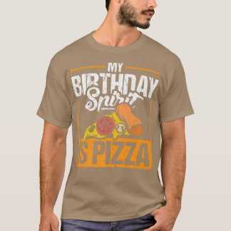 T-shirt Amusant Anniversaire Spirit Pizza Lover Humour ali