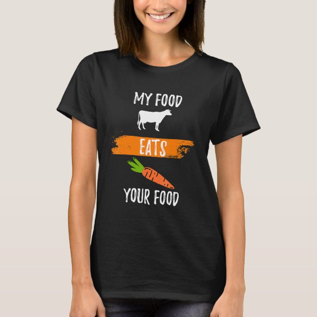 T-shirt Amusant Anti Vegan Végétarien Design My Food Mats  (Devant)