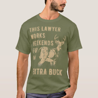 T-shirt Amusant avocat de chasse aux cerfs Chasseur désorg