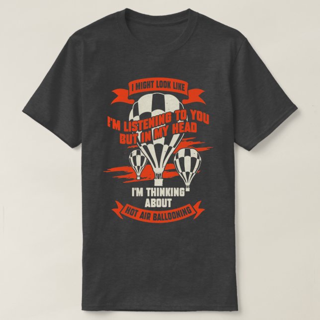 T-shirt Amusant Balloon à air chaud Ballooning Balloonist  (Design devant)