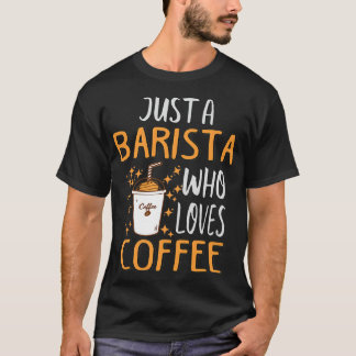 T-shirt Amusant Barista Café Lover