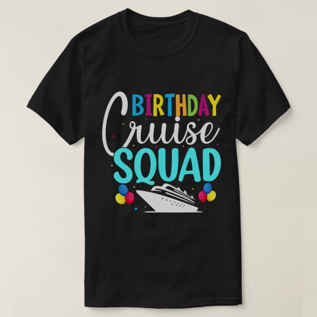 T-shirt Amusant Birthday Cruise Squad Croisière Vacances b (Design devant)