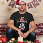 T-shirt Amusant cadeau de Noël personnalisé<br><div class="desc">Personnalisez facilement ce design de vacances d'hiver amusant avec un gnome de Noël,  qui dit : Le papa gnome. Faites votre propre set unique pour la famille!</div>