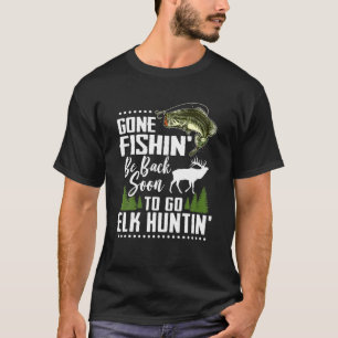 T-shirt Amusant Chasse Basse Pêche Lover Graphic Pour Elk