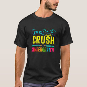 T-shirt Amusant Cheerful Item Je suis prêt à écraser la ma