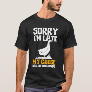 T-shirt Amusant Conception Oie Désolé Je Suis En Retard Oi