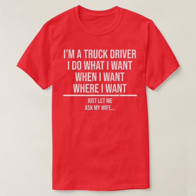T-shirt Amusant Conducteur De Camion Mari Demander À Ma Fe (Design devant)