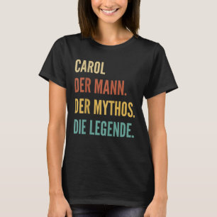 T-shirt Amusant Design de prénom allemand - Carol