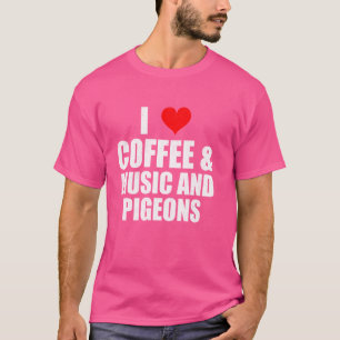 T-shirt Amusant Dire J'Aime La Musique Du Café Et Les Pige