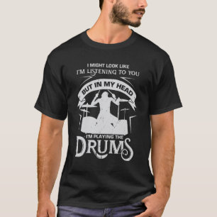 T-shirt Amusant Drum Drumming Drummer Percussionist Don 