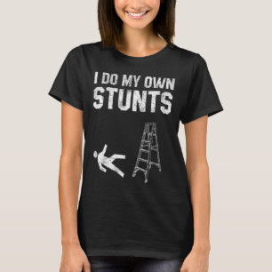 T-shirt Amusant Échelle Chute Cadeau Broken Oone Main Se B