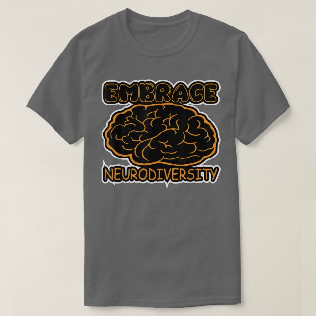 T-shirt Amusant Embrasser Neurodiversité Cerveau TDAH Auti (Design devant)