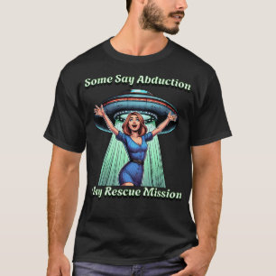T-shirt Amusant Enlèvement Humour Politique