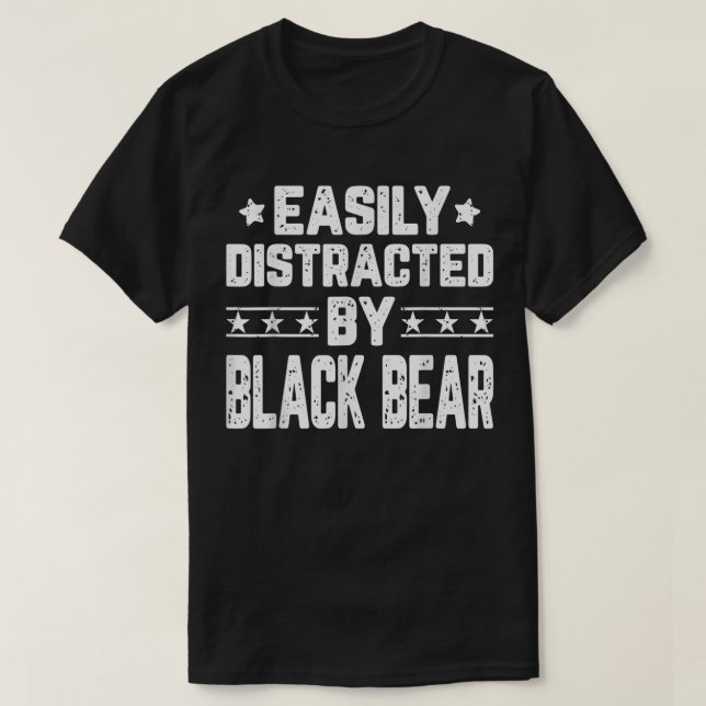 T-shirt Amusant Facilement Distrait Par Ours Noir - Ours N (Design devant)